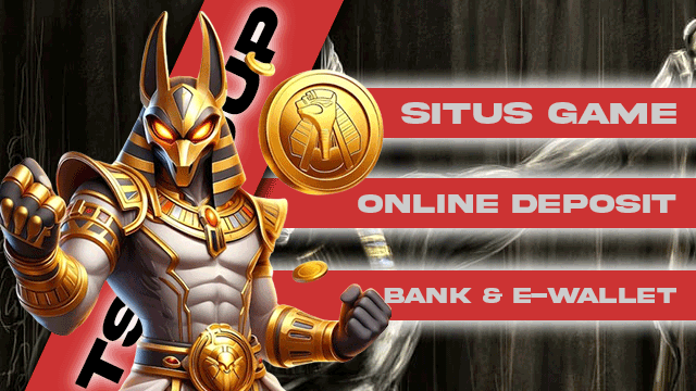 Situs Game Online Deposit Bank Dan E-wallet